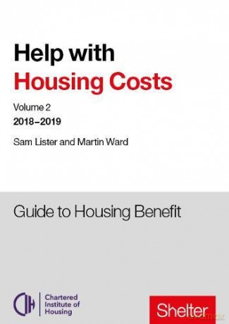 Help with Housing Costs: Volume 2 Guide to Housing Benefit, 2018-19 - Martin Ward [KSIĄŻKA]