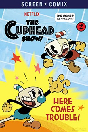 Here Comes Trouble! (the Cuphead Show!) (Screen Comix) - Random House [KSIĄŻKA]