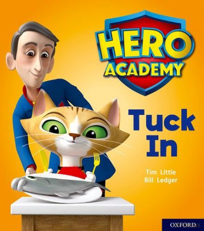 Hero Academy: Oxford Level 1+, Pink Book Band: Tuck In - Tim Little [KSIĄŻKA]
