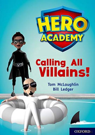 Hero Academy: Oxford Level 10, White Book Band: Calling All Villains! - Tom McLaughlin [KSIĄŻKA]