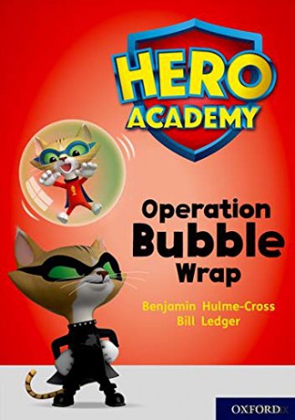 Hero Academy: Oxford Level 10, White Book Band: Operation Bubble Wrap - Benjamin Hulme-Cross [KSIĄŻKA]