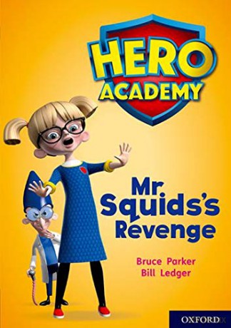 Hero Academy: Oxford Level 11, Lime Book Band: Mr Squid's Revenge - John Dougherty [KSIĄŻKA]
