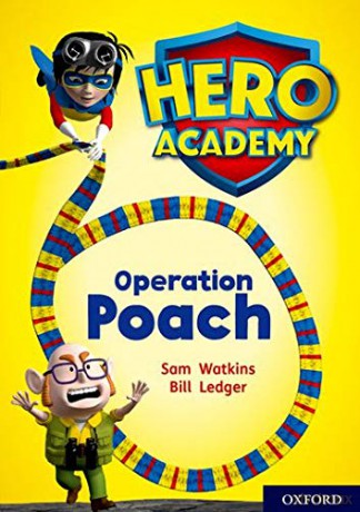 Hero Academy: Oxford Level 11, Lime Book Band: Operation Poach - Sam Watkins [KSIĄŻKA]
