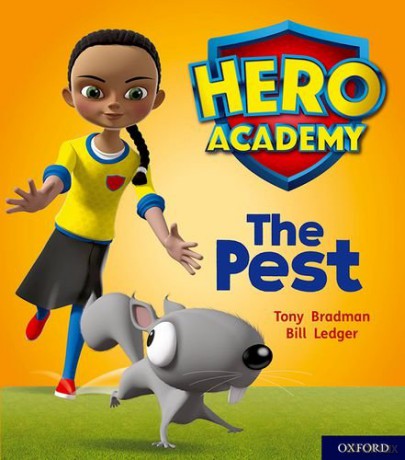 Hero Academy: Oxford Level 4, Light Blue Book Band: The Pest - Tony Bradman [KSIĄŻKA]