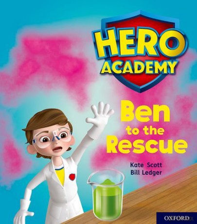 Hero Academy: Oxford Level 5, Green Book Band: Ben to the Rescue - Kate Scott [KSIĄŻKA]