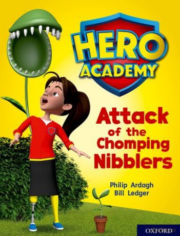 Hero Academy: Oxford Level 7, Turquoise Book Band: Attack of the Chomping Nibblers - Philip Ardagh [KSIĄŻKA]
