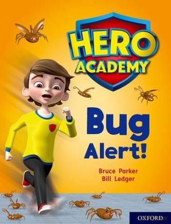 Hero Academy: Oxford Level 7, Turquoise Book Band: Bug Alert! - John Dougherty [KSIĄŻKA]