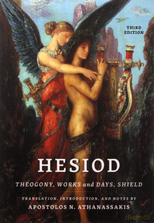 Hesiod: Theogony, Works and Days, Shield - Apostolos N. Athanassakis [KSIĄŻKA]