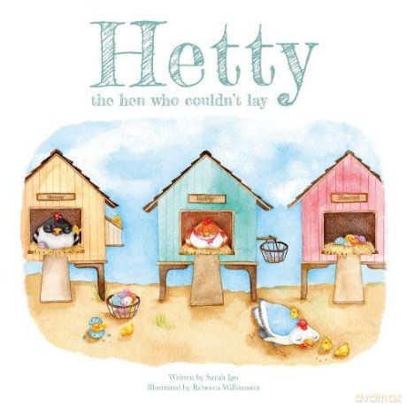 Hetty the Hen Who Couldn't Lay - Sarah Igo [KSIĄŻKA]