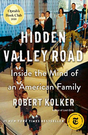 Hidden Valley Road: Inside the Mind of an American Family - Robert Kolker [KSIĄŻKA]