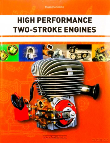 High Performance Two-Stroke Engines - Massimo Clarke [KSIĄŻKA]