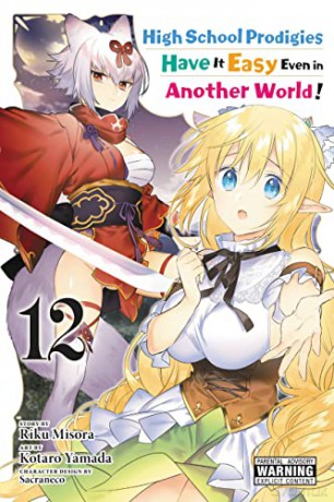 High School Prodigies Have It Easy Even in Another World!, Vol. 12 (manga) - Riku Misora [KSIĄŻKA]
