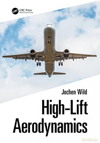 High-Lift Aerodynamics - Jochen Wild [KSIĄŻKA]
