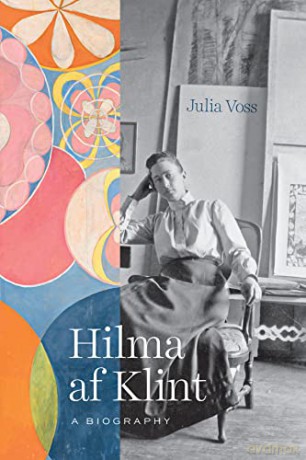 Hilma af Klint: A Biography - Julia Voss [KSIĄŻKA]