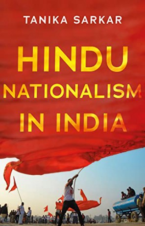 Hindu Nationalism in India - Tanika Sarkar [KSIĄŻKA]