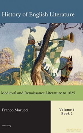 History of English Literature, Volume 1 - eBook; Medieval and Renaissance Literature to 1625 - Franco Marucci [KSIĄŻKA]