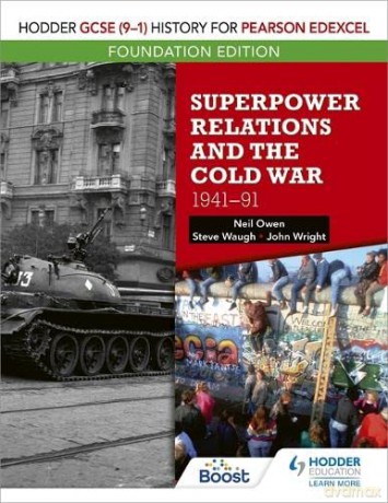 Hodder GCSE (9-1) History for Pearson Edexcel Foundation Edition: Superpower Relations and the Cold War 1941-91 - Neil Owen [KSIĄŻKA]