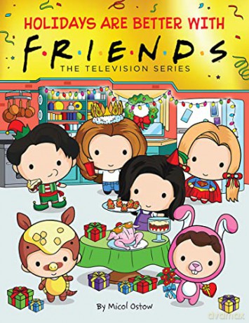 Holidays are Better with Friends: an official gift book of your favourite Friends characters: The Television Series - Micol Ostow [KSIĄŻKA]