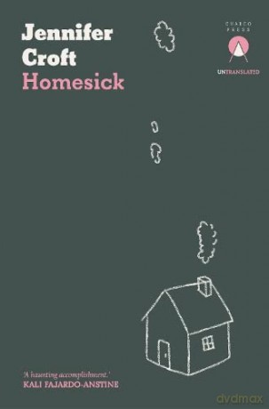 Homesick - Jennifer Croft [KSIĄŻKA]