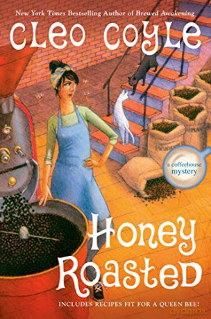 Honey Roasted (Coffeehouse Mystery) - Cleo Coyle [KSIĄŻKA]