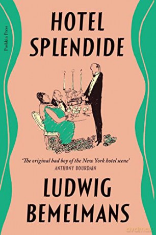 Hotel Splendide - Ludwig Bemelmans [KSIĄŻKA]