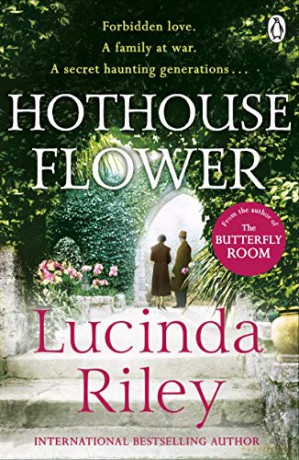 Hothouse Flower: The romantic and moving novel from the bestselling author of The Seven Sisters series - Lucinda Riley [KSIĄŻKA]