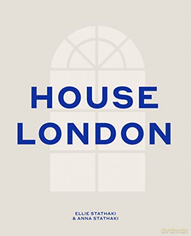House London - Ellie Stathaki [KSIĄŻKA]