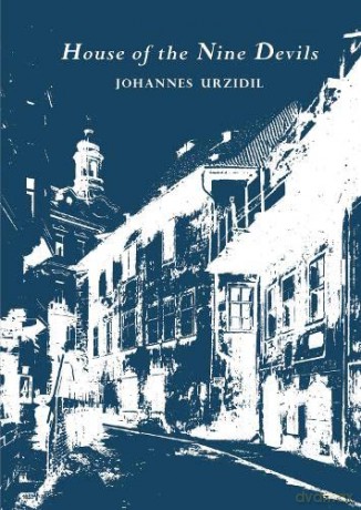 House of the Nine Devils: Selected Bohemian Tales - Johannes Urzidil [KSIĄŻKA]
