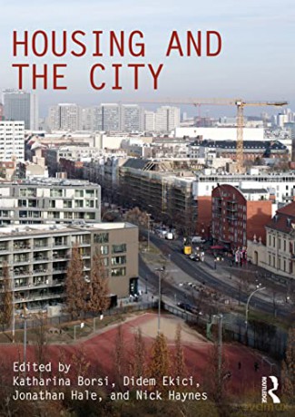 Housing and the City (Critiques) - Katharina Borsi [KSIĄŻKA]