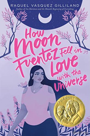 How Moon Fuentez Fell in Love with the Universe - Raquel Vasquez Gilliland [KSIĄŻKA]