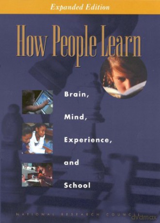 How People Learn: Brain, Mind, Experience, and School: Expanded Edition - National Research Council [KSIĄŻKA]