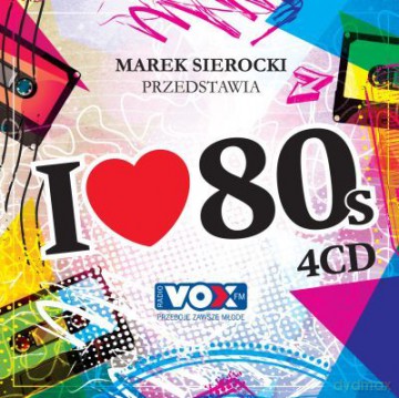 Marek Sierocki Przedstawia: I Love 80' [4CD]