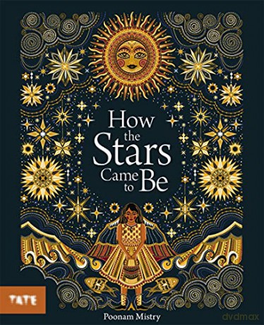 How The Stars Came To Be: Poonam Mistry - Poonam Mistry [KSIĄŻKA]