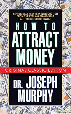 How to Attract Money (Original Classic Edition) - Dr. Joseph Murphy [KSIĄŻKA]