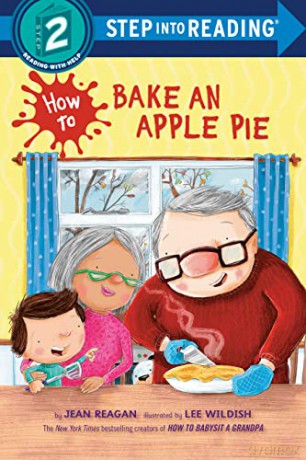 How to Bake an Apple Pie (Step into Reading) - Jean Reagan [KSIĄŻKA]