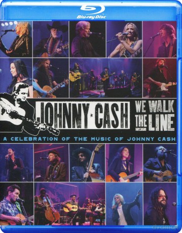 We Walk The Line: A Celebration Of The Music Of Johnny Cash [Blu-Ray]