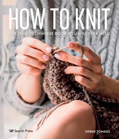 How to Knit: The only technique book you will ever need - Debbie Tomkies [KSIĄŻKA]