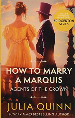 How To Marry A Marquis: by the bestselling author of Bridgerton (Agents for the Crown) [KSIĄŻKA]