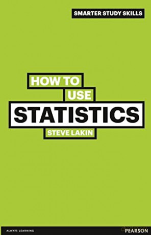 How to Use Statistics (Smarter Study Skills) - Steve Lakin [KSIĄŻKA]