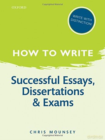 How to Write: Successful Essays, Dissertations, and Exams - Chris Mounsey [KSIĄŻKA]