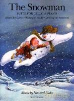 Howard Blake The Snowman Suite Cello And Piano - Howard Blake [KSIĄŻKA]