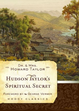 Hudson Taylor'S Spiritual Secret (Moody Classics) - Dr. And Mrs. Howard Taylor [KSIĄŻKA]
