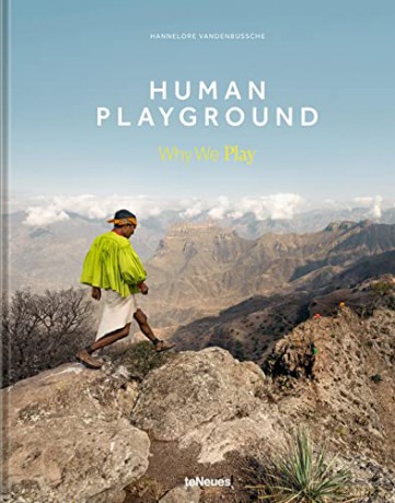 Human Playground: Why We Play - Hannelore Vandenbussche [KSIĄŻKA]
