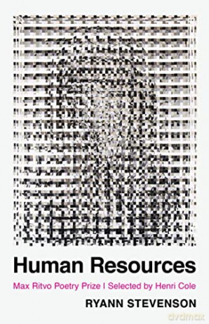 Human Resources: Poems (Max Ritvo Poetry Prize Winner ($10,000 Purse)) - Ryann Stevenson [KSIĄŻKA]