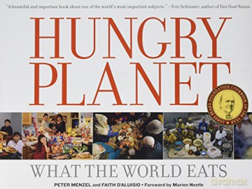 Hungry Planet: What the World Eats - Peter Menzel [KSIĄŻKA]
