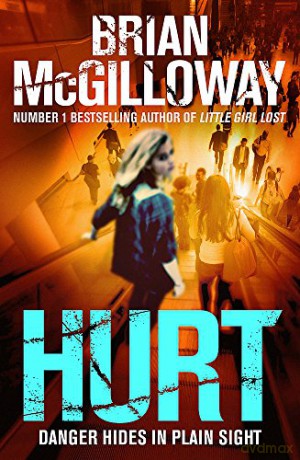 Hurt (DS Lucy Black): a tense crime thriller from the bestselling author of Little Girl Lost - Brian McGilloway [KSIĄŻKA]
