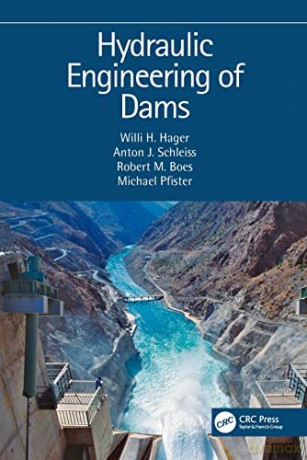 Hydraulic Engineering of Dams - Willi H. Hager [KSIĄŻKA]