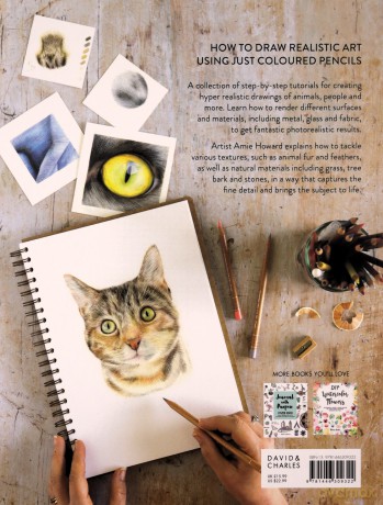 Hyper Realistic Drawing: How to create photorealistic 3D art with coloured pencils - Amie Howard [KSIĄŻKA]