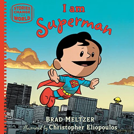 I am Superman (Stories Change the World) - Brad Meltzer [KSIĄŻKA]