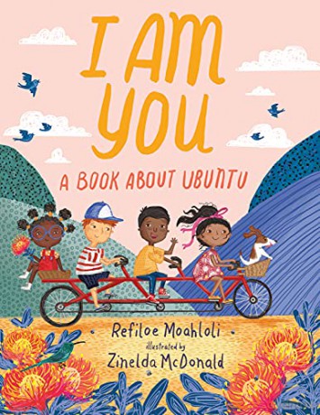 I Am You: A Book about Ubuntu - Refiloe Moahloli [KSIĄŻKA]
